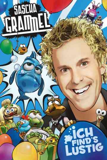 Sascha Grammel  Ich finds lustig Poster