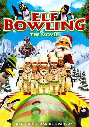 Elf Bowling: The Movie Poster