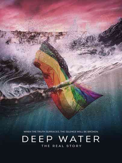 Deep Water: The Real Story Poster