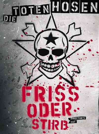 Die Toten Hosen - Friss oder Stirb Poster
