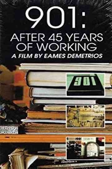 901 After 45 Years of Working Poster
