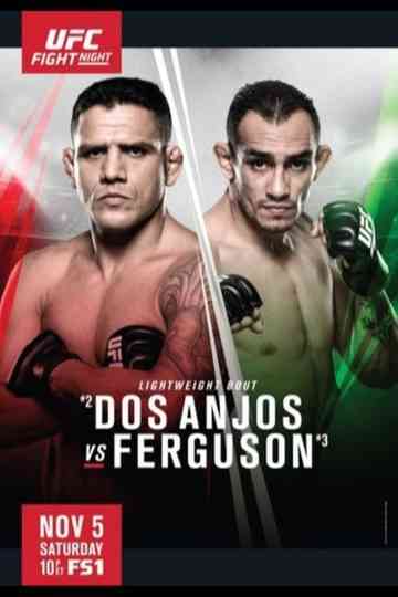 UFC Fight Night 98 dos Anjos vs Ferguson Poster
