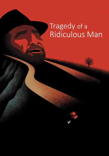 Tragedy of a Ridiculous Man Poster