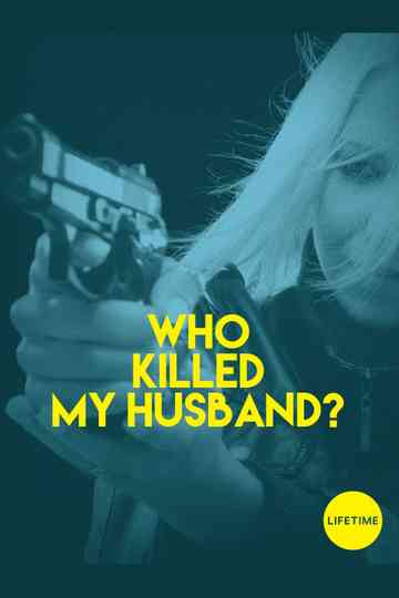 Who Killed My Husband Poster
