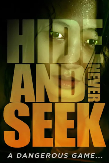 HideandNever Seek Poster