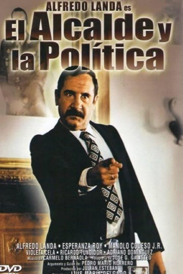 El alcalde y la política Poster