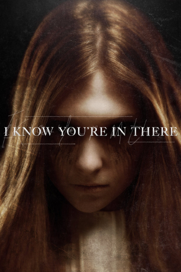 I Know Youre in There Poster