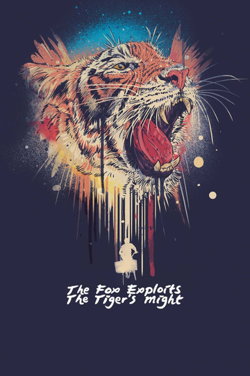 The Fox Exploits the Tiger's Might Poster