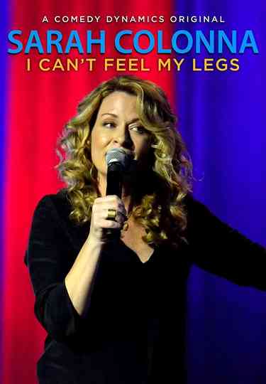 Sarah Colonna I Cant Feel My Legs Poster