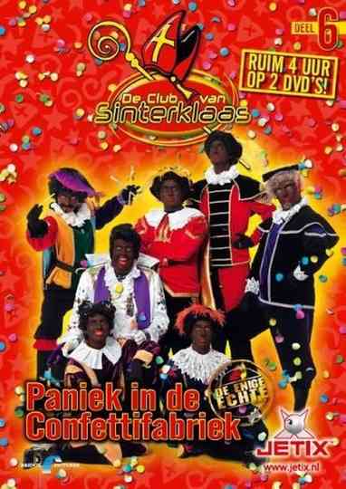 De Club van Sinterklaas 6  Paniek in de Confetti Fabriek 1 Poster