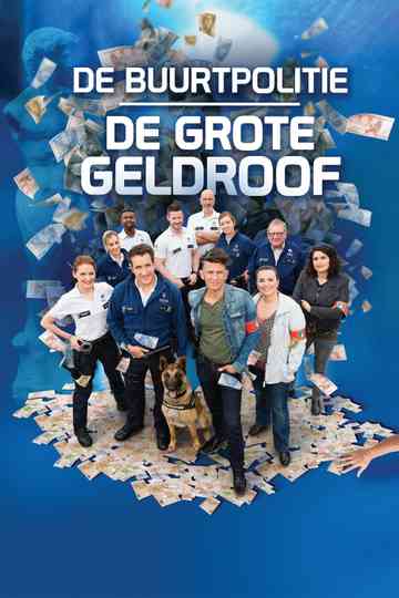 De Buurtpolitie De Grote Geldroof poster