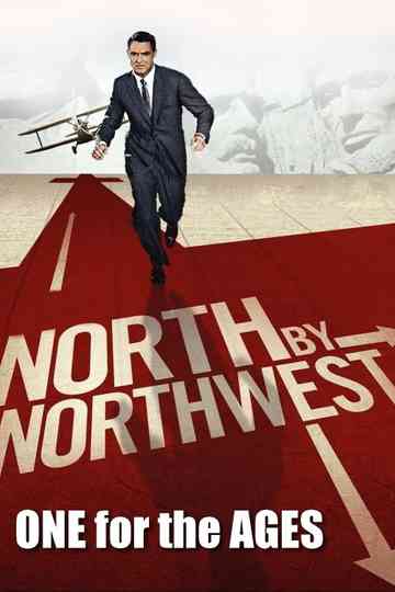 North by Northwest: One for the Ages Poster