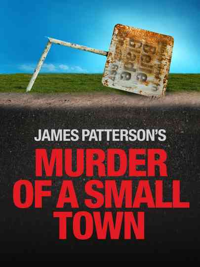 James Pattersons Murder of a Small Town Poster