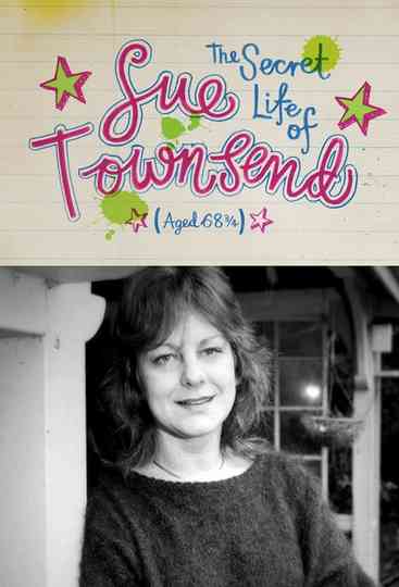 The Secret Life of Sue Townsend Aged 68 34 poster