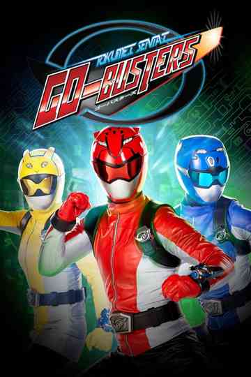 Tokumei Sentai Go-Busters Poster