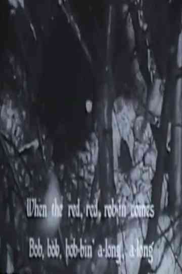 When the Red, Red, Robin Comes Bob, Bob Bobbin' Along poster