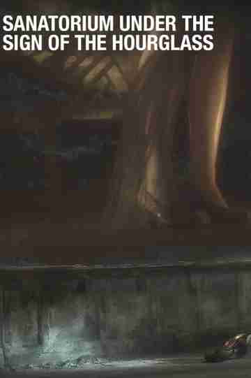 Sanatorium Under the Sign of the Hourglass Poster