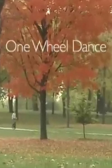 One Wheel Dance