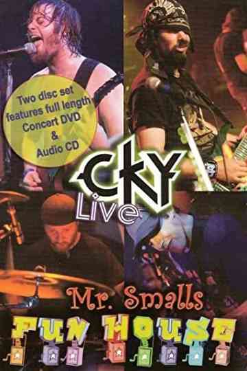 CKY Live at Mr Smalls Funhouse Poster