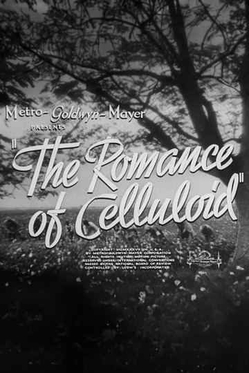 The Romance of Celluloid Poster