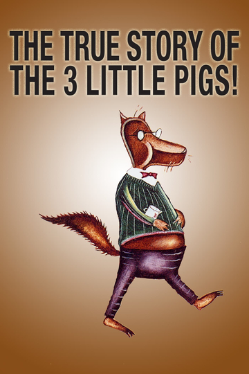 The True Story of the Three Little Pigs