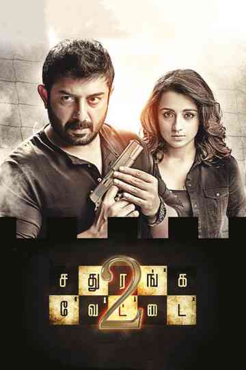 Sathuranga Vettai 2 Poster