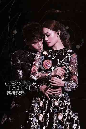 Joey Yung & Hacken Lee Concert Live 2015 poster