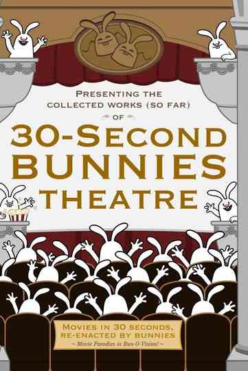 30 Second Bunnies Theatre poster