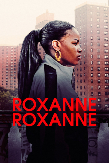 Roxanne Roxanne Poster