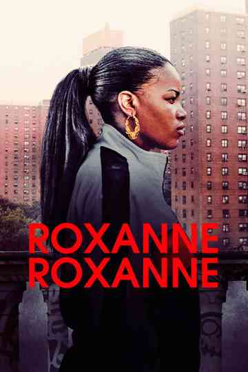 Roxanne Roxanne poster
