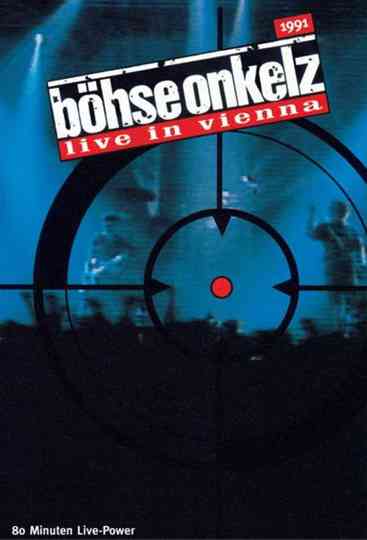 Böhse Onkelz - Live in Vienna Poster