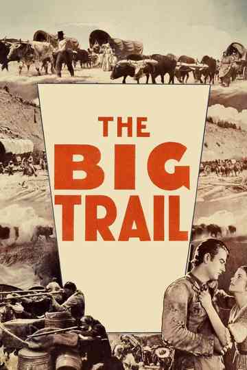 The Big Trail Poster
