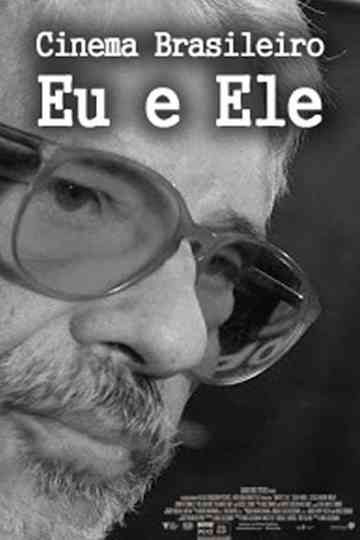 Cinema Brasileiro: Eu e Ele Poster