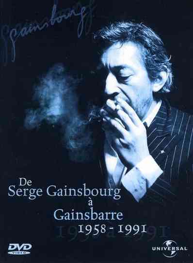 De Serge Gainsbourg à Gainsbarre 19581991 Poster