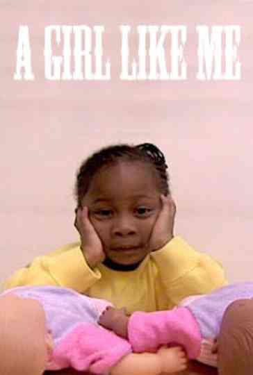 A Girl Like Me Poster