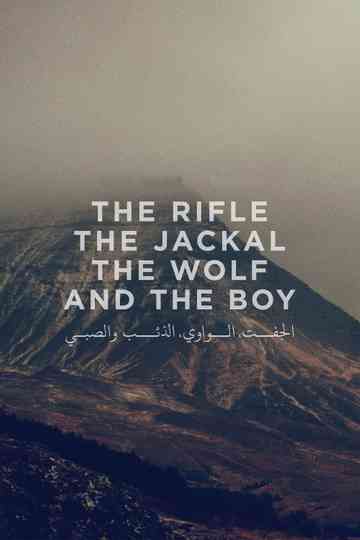 The Rifle The Jackal The Wolf and The Boy Poster