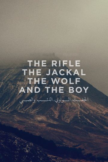 The Rifle The Jackal The Wolf and The Boy
