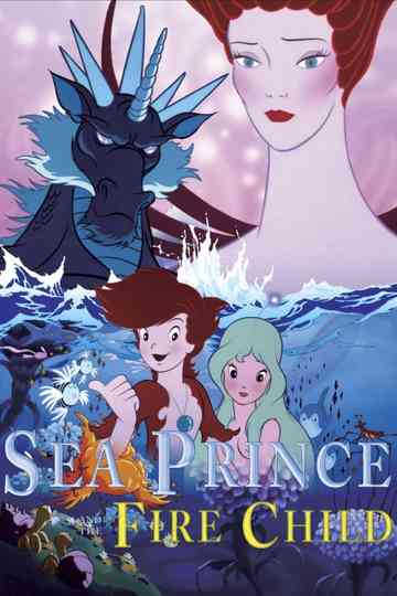 Sea Prince and the Fire Child Poster