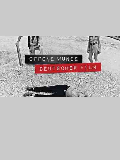 Open Wounds  A Journey through German Genre Films Poster