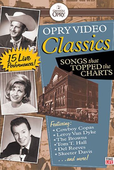 Opry Video Classics Songs That Topped the Charts