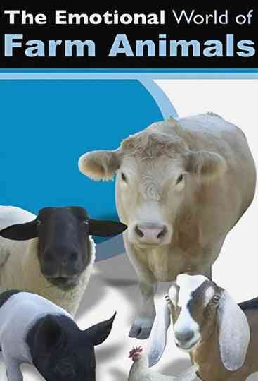 The Emotional World of Farm Animals Poster