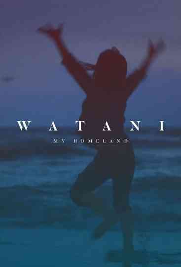 Watani My Homeland Poster