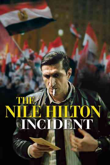 The Nile Hilton Incident Poster