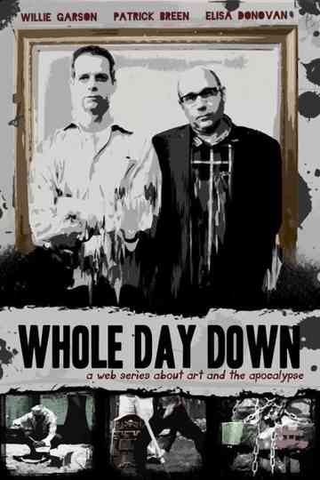 Whole Day Down Poster