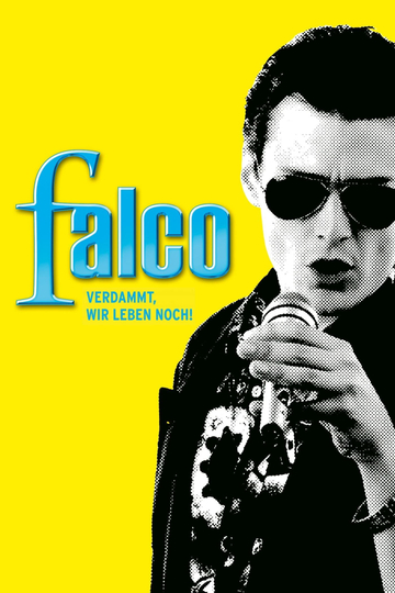 Falco Damn It Were Still Alive Poster