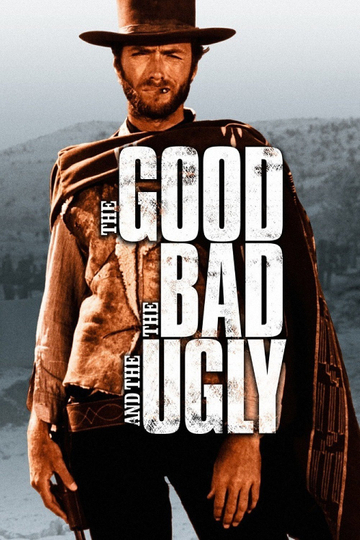 The Good, the Bad and the Ugly Poster