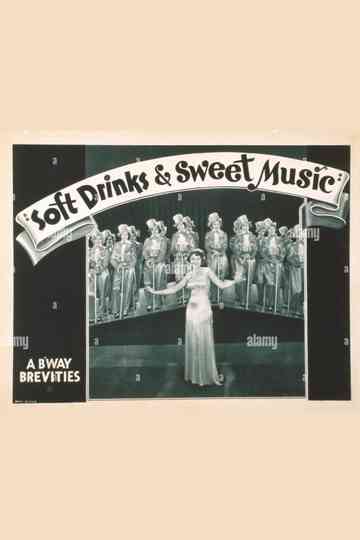 Soft Drinks and Sweet Music Poster