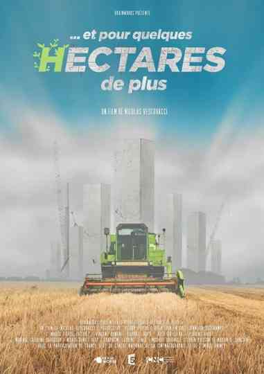 ...et pour quelques hectares de plus Poster