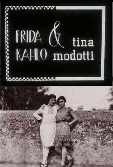 Frida Kahlo & Tina Modotti Poster