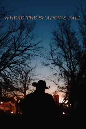 Where The Shadows Fall Poster